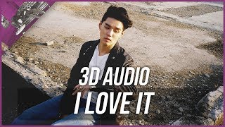 I Love It (feat. Dok2) - Dean [3D Audio]