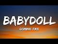 Dominic Fike - Babydoll (Lyrics)
