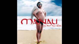 Manau - Je sens que j&#39;avance
