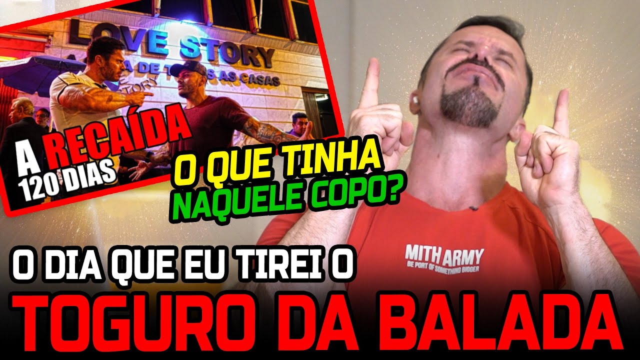 REAGINDO AO VÍDEO MAIS ÉPICO DO 120 DIAS - LOVE STORY **o dia que tirei o Toguro da balada**