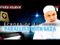 Echoes of Al-Buruj: Parallels with Gaza || Friday Khutbah || Sh. Karim AbuZaid