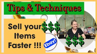 Sell items FASTER! Learn Tips & Techniques - ebay seller