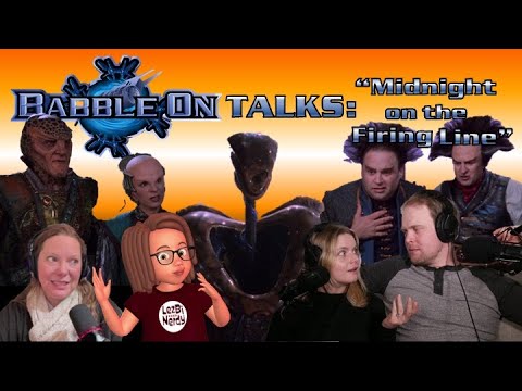 Babble On Ep. 2 – Babylon 5’s Real Start: Midnight on the Firing Line | Podcast Deep Dive