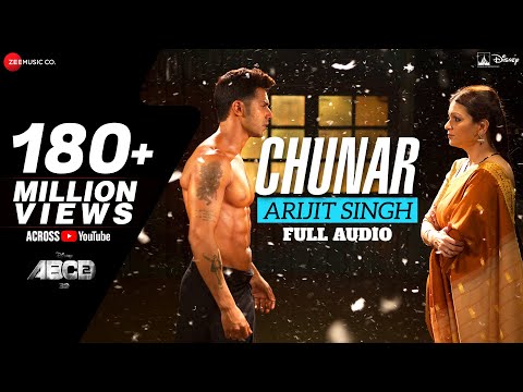 Chunar Full Song | Disney's ABCD 2 | Varun Dhawan - Shraddha Kapoor | Arijit Singh | Sachin - Jigar