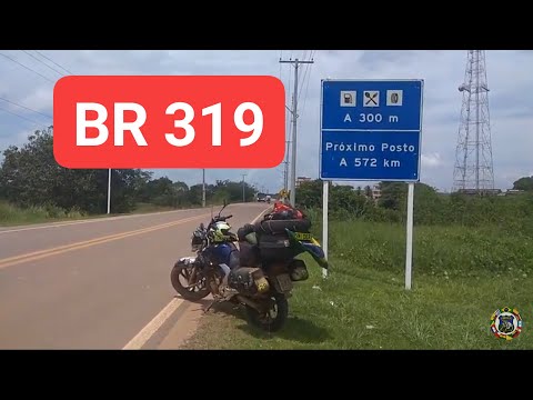 BR 319 (1° EP) - Rodovia Fantasma (Ghost Road) - Tempestades na Rota Manaus a Porto Velho