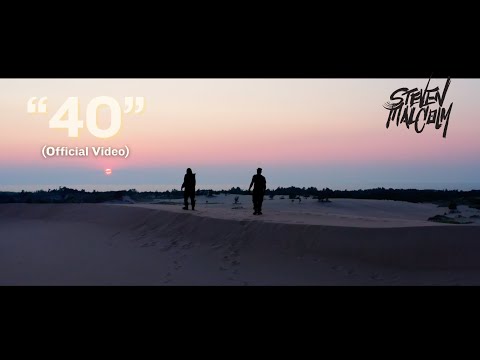 Steven Malcolm - "40" (Official Music Video)