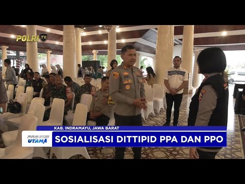 INDRAMAYU JADI LOKASI PERTAMA SOSIALISASI DIREKTORAT PPA DAN PPO