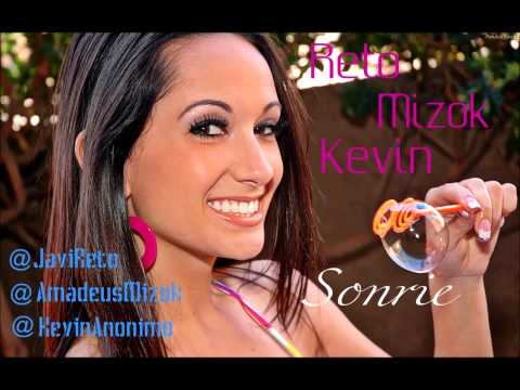 Mizok, Reto y Kevin - Sonrie