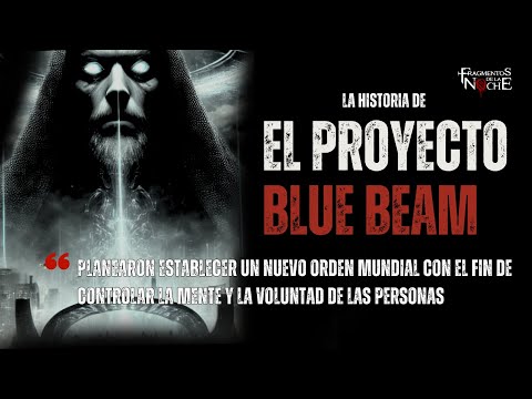 The Manufactured Reality of "The Blue Beam Project" | Fragments of the Night