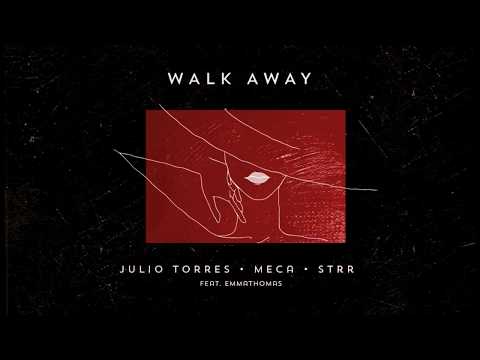 Julio Torres, Meca, STRR - Walk Away