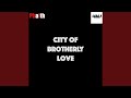 City of Brotherly Love