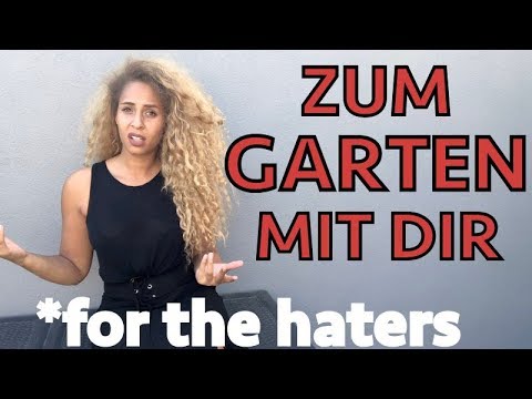 Zum Garten mit Dir | For the Haters | nobeautychannel