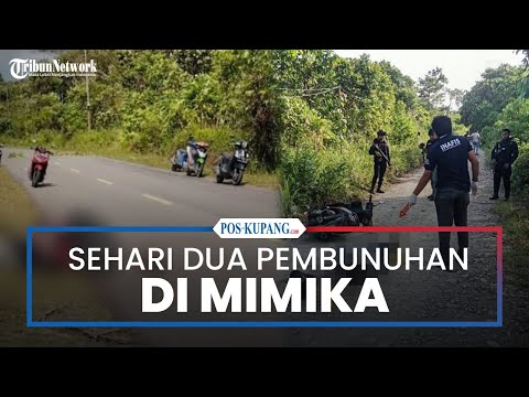 Dalam Sehari Dua Pembunuhan Terjadi di Timika