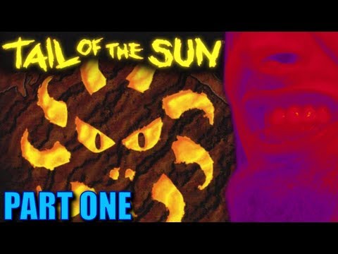 ONE OF THE WEIRDEST - Tail of the Sun - (Part 1)