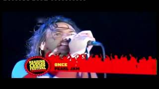 Pearl Jam - Once (Reading Festival 2006)