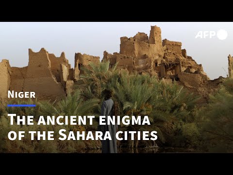 Mystery of the desert: The lost cities of the Nigerien Sahara | AFP