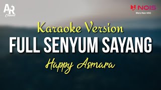 Download lagu Karaoke Full Senyum Sayang - Happy Asmara (LIRIK) mp3