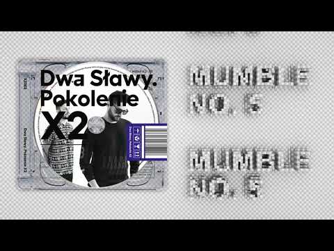 Dwa Sławy - Mumble No. 5 feat. Słoń (prod. Skrywa)