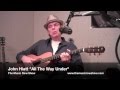 John Hiatt "All the Way Under"
