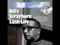 I Want Something To Live For - Billy Strayhorn