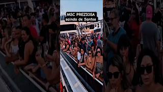 MSC PREZIOSA cruzeiro saindo  Santos navio Argentina Uruguai @cruzeiros2025 #maior #drone #shorts