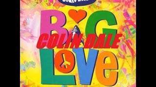 Colin Dale  Universe Big Love 1993