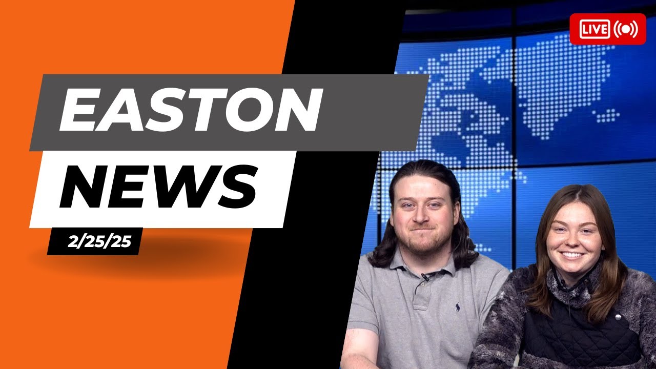 Easton News 2/25/25