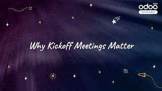 Why Kickoff Meetings matter: Expert Tips for Success