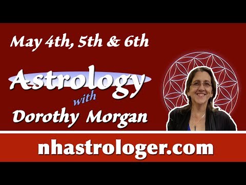 May 4th, 5th, 6th Astrology Horoscope Dorothy Morgan Moon in Capricorn and Aquarius