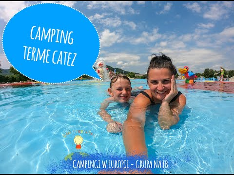 Camping Terme Catez Słowenia - aquapark, baseny wewnętrzne i zewnętrzne, atrakcje, domki, okolica