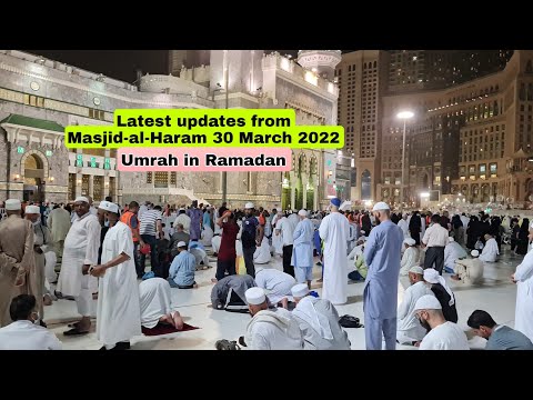 latest updates from Masjid-al-Haram | umrah in Ramadan | Abdul Latif Chohan