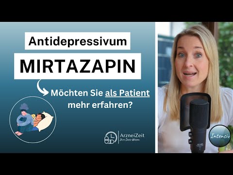 Mirtazapin Intensiv ➡️Das sollten Sie zur Einnahme Ihres Antidepressivums wissen! (ausführlich)