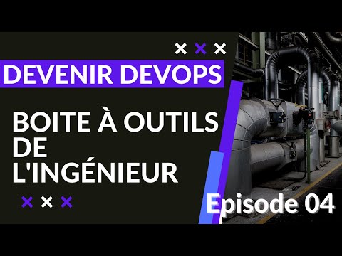 INGENIEUR DEVOPS 1 4 LA BOITE A OUTILS TECHNIQUES
