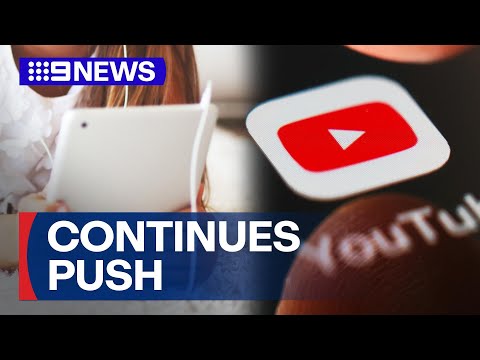 YouTube continues push for exemption over under-16 social media ban | 9 News Australia