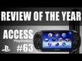 PlayStation Access TV 63 - Review Of The Year!