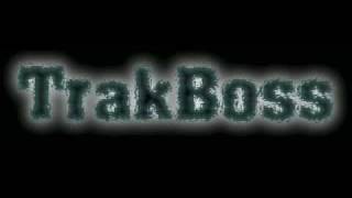 TrakBoss - I'm Back Freestyle