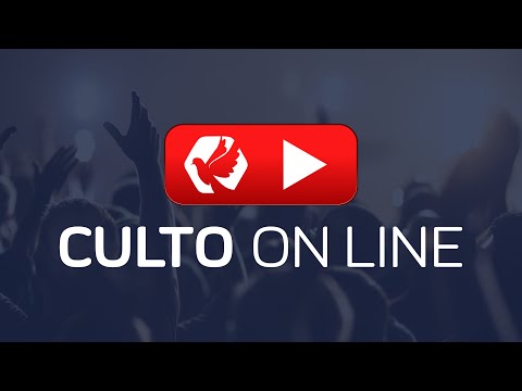 Culto de Domingo NOITE - 26.04.2020