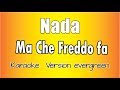 Nada -  Ma Che freddo fa (versione Karaoke Academy Italia)
