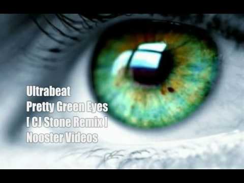 Ultrabeat - Pretty Green Eyes [ CJ Stone Remix ] HQ