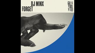DJ Minx - Forget video