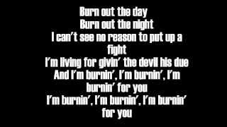 I&#39;m Burnin&#39; For You-Lyrics-Blue Oyster Cult