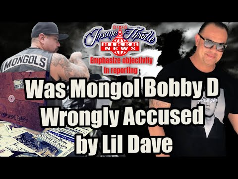 Mongol Bobby D Was He Wrongly Accused by Former Mongol Int. Lil Dave