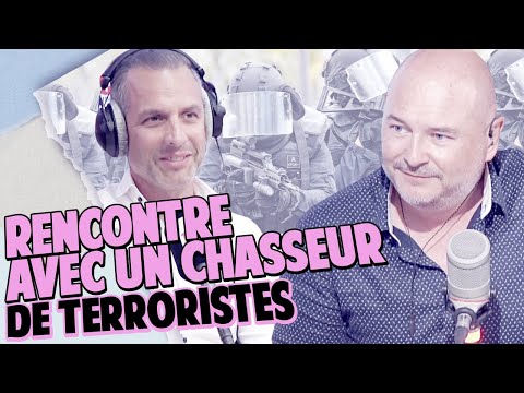 RENCONTRE AVEC UN CHASSEUR DE TERRORISTES