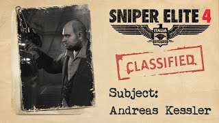 Sniper Elite 4 - Fascicolo Intel di "Andreas Kessler"