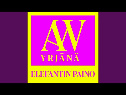 Elefantin Paino - A. W. Yrjänä