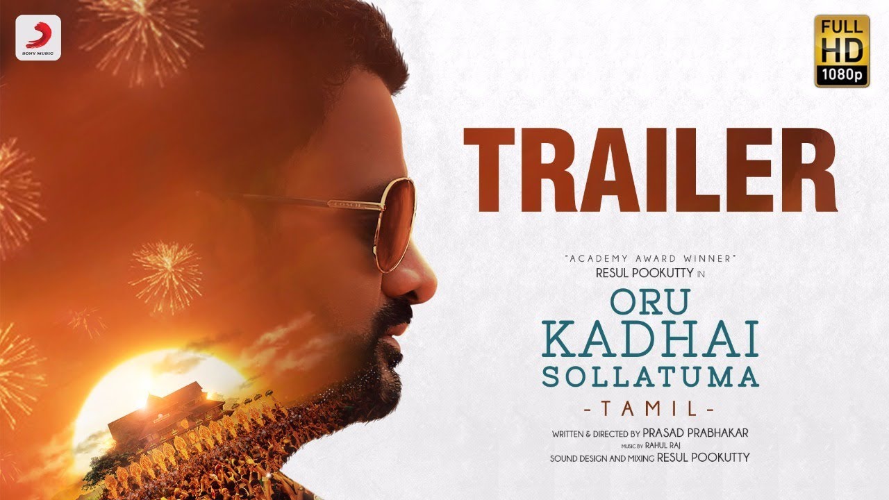 Oru Kadhai Sollatuma Official Trailer
