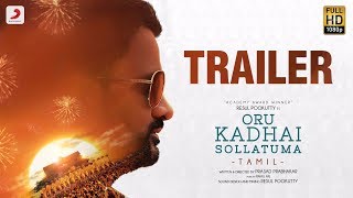 Oru Kadhai Sollatuma Official Trailer