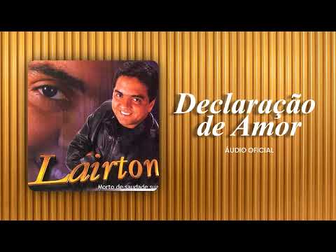 Declaracão de amor - Lairton