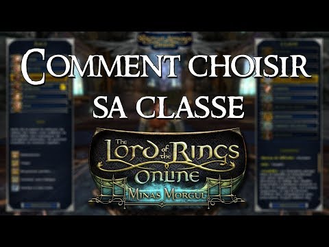 Comment choisir sa classe dans LOTRO ? (outdated)