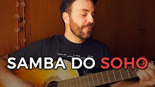 Samba do Soho (Paulo Jobim/Ronaldo Bastos)